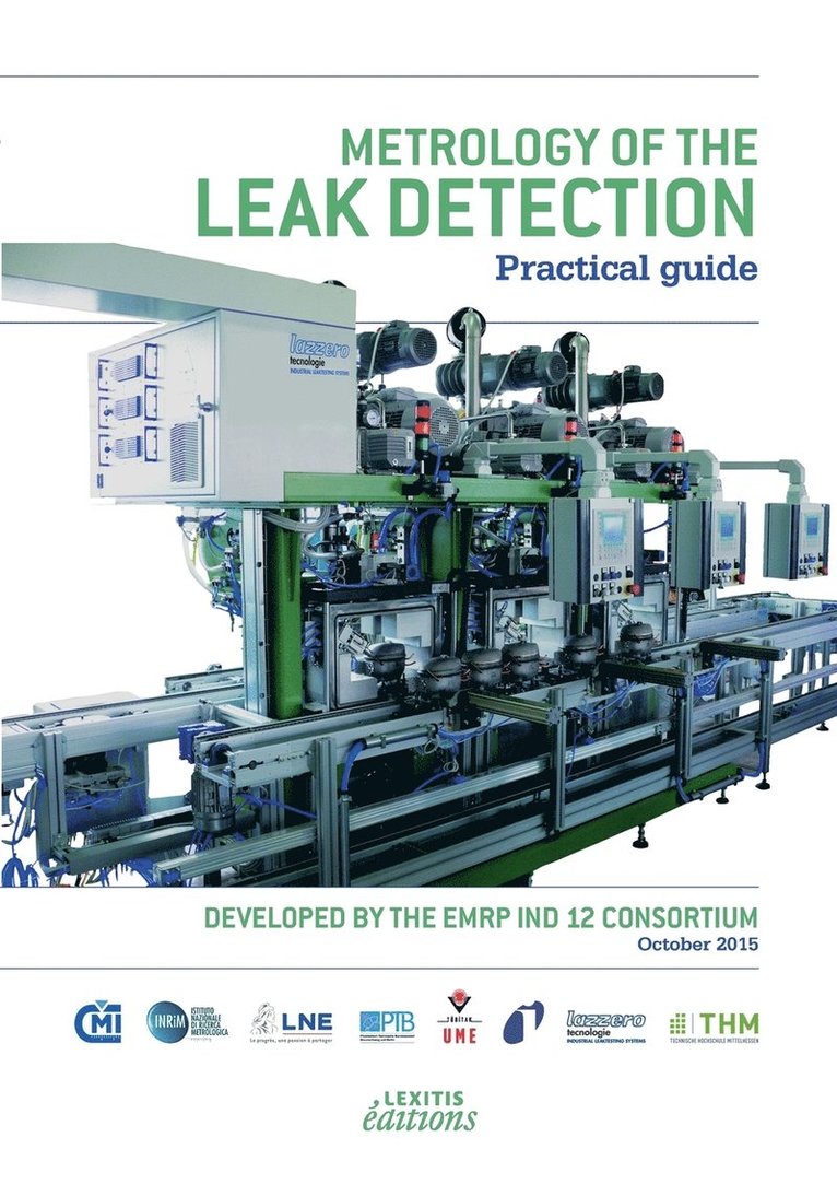 12 Consortium Emrp Ind - Metrology of the leak detection Practical guide, Häftad