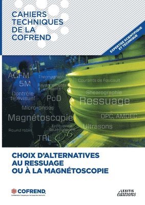 bokomslag Choix d'alternatives au ressuage ou à la magnétoscopie