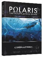 bokomslag Polaris Rpg â¿¿ Core Rulebook Set