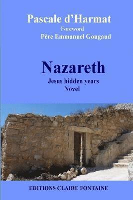 Nazareth, Jesus hidden years 1