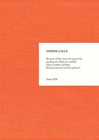 bokomslag Sophie Calle: Because