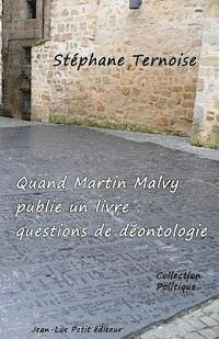 bokomslag Quand Martin Malvy publie un livre: questions de déontologie