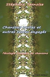 bokomslag Chansons vertes et autres textes engagés: l'écologie française en chansons