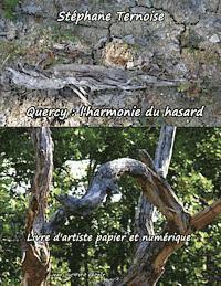 bokomslag Quercy: l'harmonie du hasard: Livre d'artiste papier et numérique