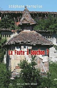 La Faute à Souchon ? 1