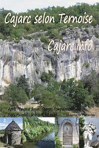 Cajarc selon Ternoise Cajarc.info: Après Françoise Sagan, Georges Pompidou, Papy Mougeot: la beauté fut saisie...