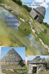 bokomslag Cazelles, Gariottes lotoises