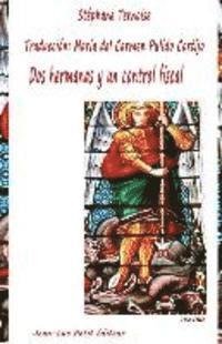 Maria Del Carmen Pulido Cortijo, Stephane Ternoise - Dos hermanas y un control fiscal, Häftad