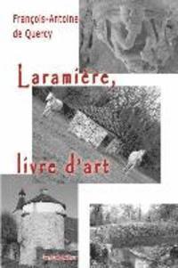 Francois-Antoine De Quercy - Laramière, livre d'art, Häftad