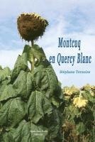 bokomslag Montcuq en Quercy Blanc