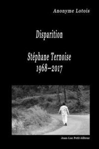 bokomslag Disparition Stéphane Ternoise 1968-2017