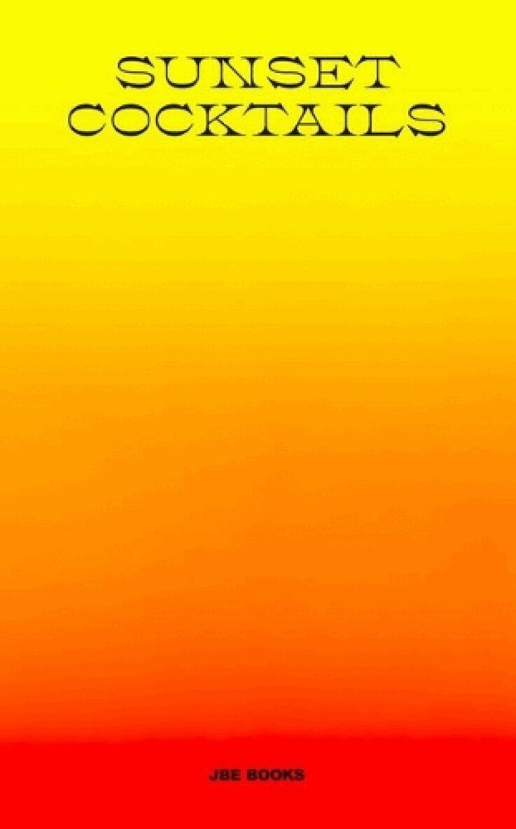 Sterling Hudson - Sunset Cocktails, Inbunden
