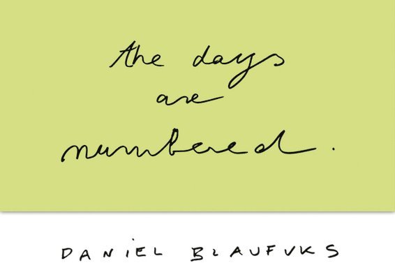 Daniel Blaufuks: The Days Are Numbered 1