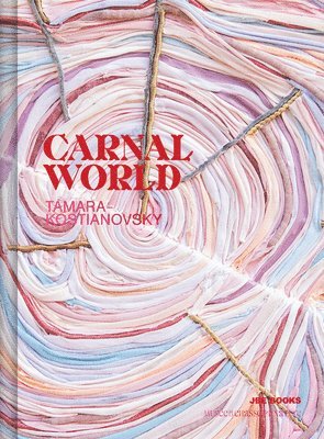 bokomslag Tamara Kostianovsky: Carnal World