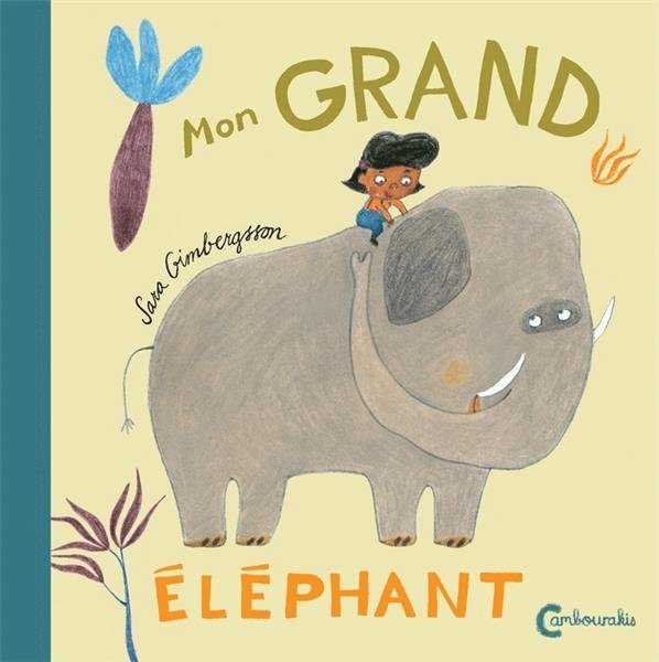 Sara Gimbergsson - Mon Grand Éléphant, Häftad
