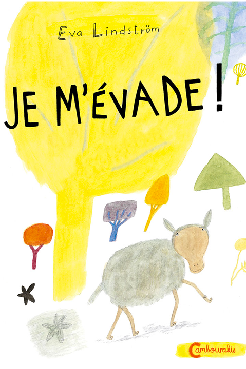 Eva Lindström - Je m’évade!, Häftad