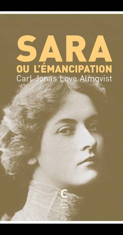 Carl Jonas Love Almqvist - Sara ou l’émancipation, Häftad