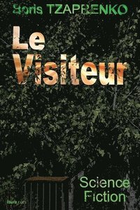 bokomslag Le Visiteur