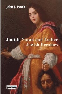 bokomslag Judith, Sarah and Esther