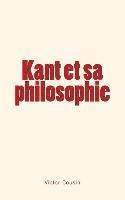 bokomslag Kant et sa philosophie