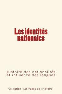 bokomslag Les identités nationales: Histoire des nationalités et influence des langues