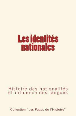 Les identités nationales: Histoire des nationalités et influence des langues 1