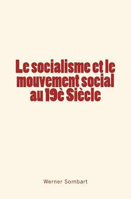 Le socialisme et le mouvement social au 19è Siècle 1