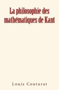 bokomslag La philosophie des mathématiques de Kant