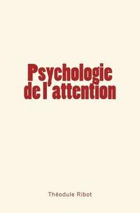bokomslag Psychologie de l'attention