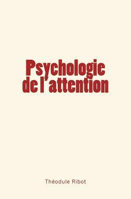 bokomslag Psychologie de l'attention