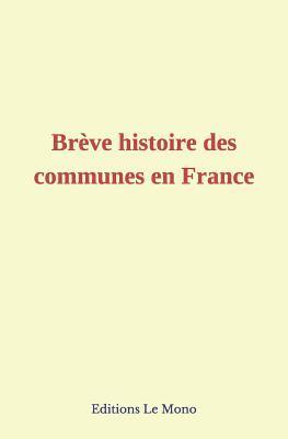 bokomslag Brève Histoire Des Communes En France