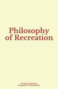 bokomslag Philosophy of Recreation