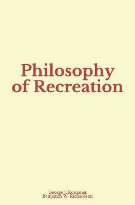 Philosophy of Recreation 1