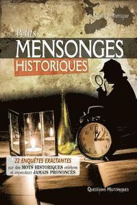 bokomslag Petits Mensonges Historiques