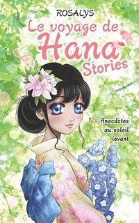 bokomslag Le voyage de Hana, Stories