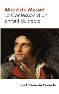 bokomslag Confession d'un enfant du siècle