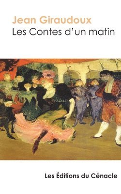 bokomslag Les Contes d'un matin - édition enrichie
