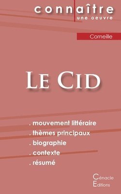 Pierre Corneille - Fiche de lecture Le Cid de Corneille (Analyse littéraire de référence et résumé complet), Häftad