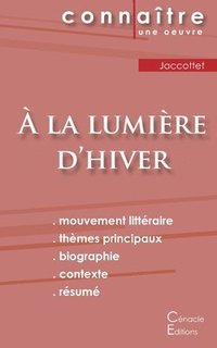 bokomslag Fiche de lecture A la lumiere d'hiver de Philippe Jaccottet (Analyse litteraire de reference et resume complet)