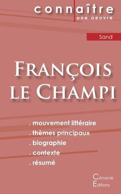 George Sand - Fiche de lecture François le Champi de George Sand (Analyse littéraire de référence et résumé complet), Häftad