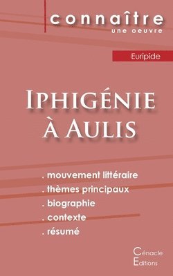 Euripide - Fiche de lecture Iphigénie à Aulis de Euripide (Analyse littéraire de référence et résumé complet), Häftad