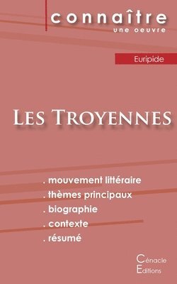 Euripide - Fiche de lecture Les Troyennes de Euripide (Analyse littéraire de référence et résumé complet), Häftad
