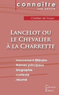 Fiche de lecture Lancelot ou le Chevalier a la charrette (Analyse litteraire de reference et resume complet) 1