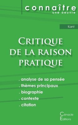 Fiche de lecture Critique de la raison pratique de Kant (Analyse philosophique de référence et résumé complet)