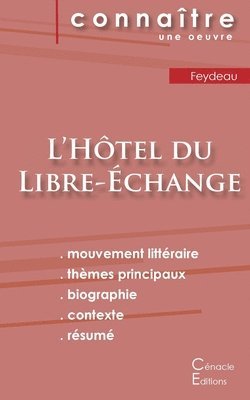 bokomslag Fiche de lecture L'Hôtel du Libre-Échange (Analyse littéraire de référence et résumé complet)
