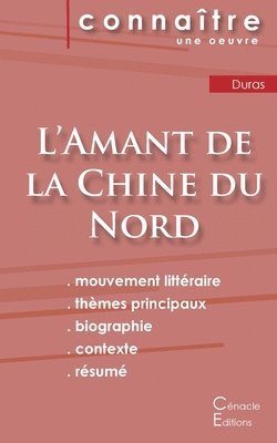 bokomslag Fiche de lecture L'Amant de la Chine du Nord de Marguerite Duras (Analyse litteraire de reference et resume complet)
