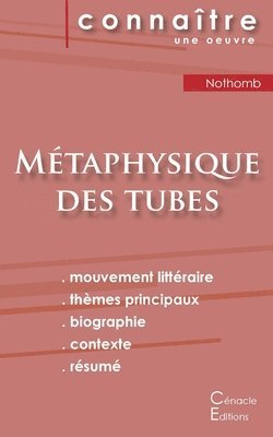 Fiche de lecture Metaphysique des tubes de Amelie Nothomb (Analyse litteraire de reference et resume complet) 1