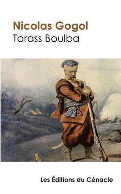 Nicolas Gogol - Tarass Boulba (édition de référence), Häftad