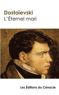 bokomslag L'Éternel mari