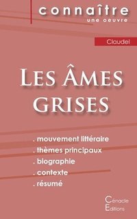 bokomslag Fiche de lecture Les mes grises de Claudel (Analyse littraire de rfrence et rsum complet)